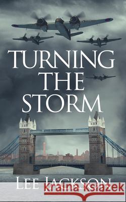 Turning the Storm Lee Jackson 9781648754791 Severn River Publishing - książka