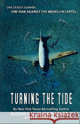 Turning The Tide: One Man Against The Medellin Cartel Kirkpatrick, Sidney D. 9781439258767 Booksurge Publishing - książka