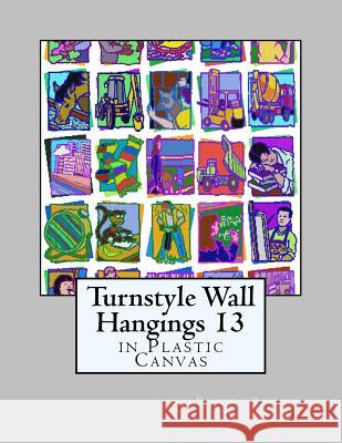 Turnstyle Wall Hangings 13: In Plastic Canvas Dancing Dolphin Patterns 9781985587472 Createspace Independent Publishing Platform - książka