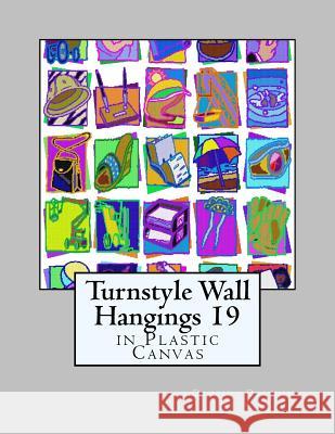 Turnstyle Wall Hangings 19: In Plastic Canvas Dancing Dolphin Patterns 9781985587793 Createspace Independent Publishing Platform - książka