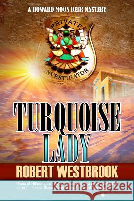 Turquoise Lady Robert Westbrook 9781612327976 Speaking Volumes - książka