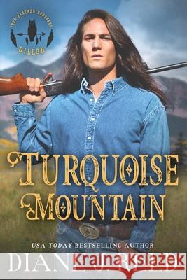 Turquoise Mountain Diane J Reed 9781941752081 Bandits Ranch Books LLC - książka