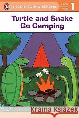 Turtle and Snake Go Camping Kate Spohn Kate Spohn 9780141306704 Puffin Books - książka