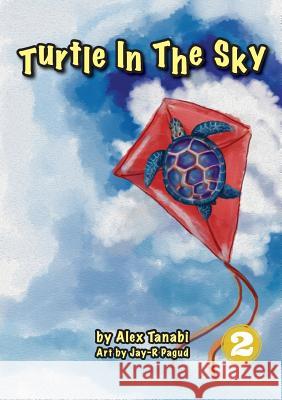 Turtle In The Sky Alex Tanabi Summer Manzano 9781925795097 Library for All Ltd - książka