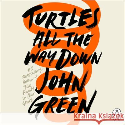 Turtles All the Way Down, 7 Audio-CD : Ungekürzte Ausgabe, Lesung Green, John 9780241335666  - książka