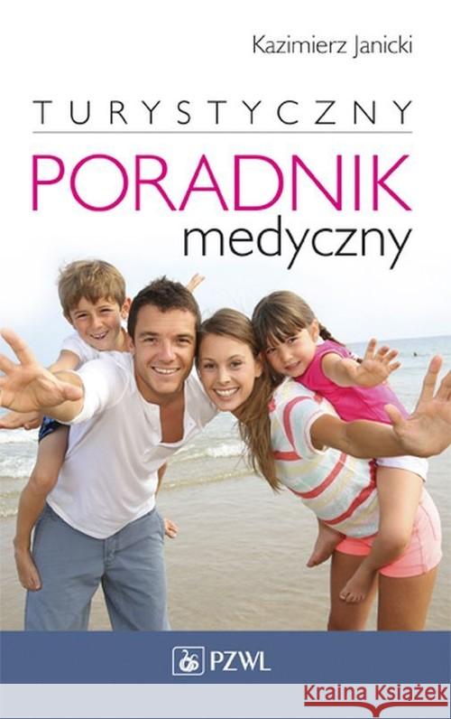 Turystyczny poradnik medyczny Janicki Kazimierz 9788320049718 PZWL - książka