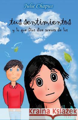 Tus Sentimientos Julie Chapus 9781935018926 Elim Publishing - książka