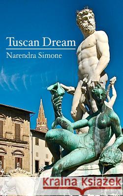 Tuscan Dream Narendra Simone Kathleen Marusak 9781477621394 Createspace - książka