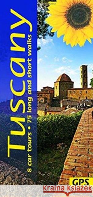 Tuscany Sunflower Walking Guide: 75 long and short walks and 8 car tours Liz Mizon 9781856915069 Sunflower Books - książka