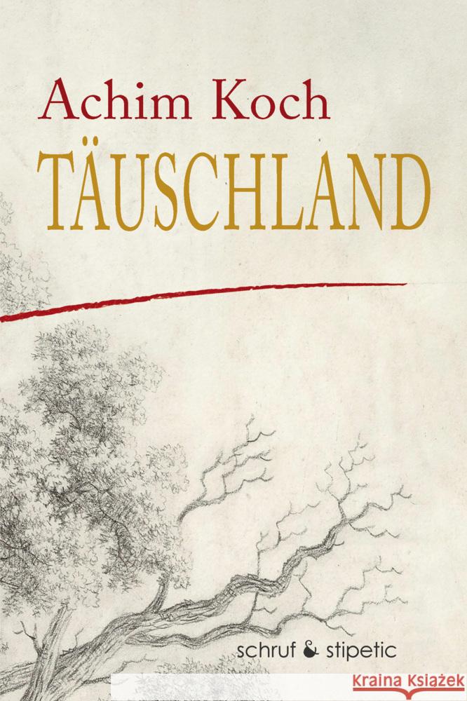 Täuschland Koch, Achim 9783944359786 Schruf & Stipetic - książka