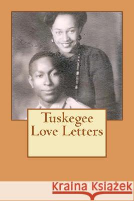 Tuskegee Love Letters Kim Russell Luana Knighten J. Bernard Knighten 9780615591544 72 Entertainment LLC - książka