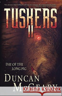 Tuskers II: Day of the Long Pig Duncan McGeary 9781948929370 Macabre Ink - książka