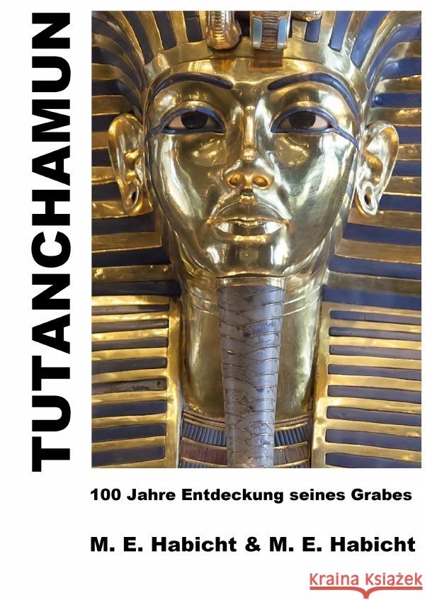 Tutanchamun Habicht, Marie Elisabeth, Habicht, Michael E. 9783756525751 epubli - książka