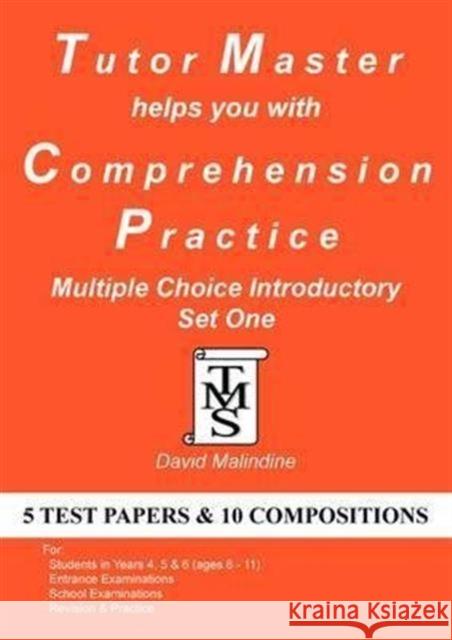 Tutor Master Helps You with Comprehension Practice - Multiple Choice Introductory Set One David Malindine 9780955590955 Tutor Master Services - książka