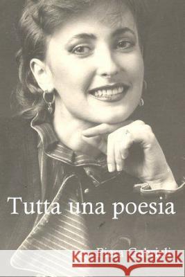 Tutta una poesia Piera Gabrieli 9781291630848 Lulu.com - książka