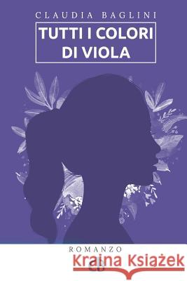 Tutti i colori di Viola Benvenuti, Michele 9781545465530 Createspace Independent Publishing Platform - książka