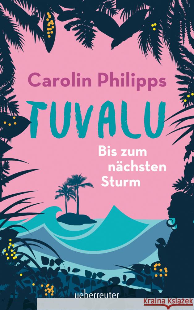 Tuvalu Philipps, Carolin 9783764171094 Ueberreuter - książka