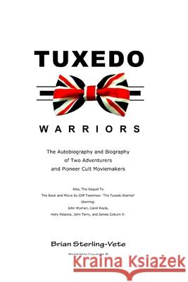 Tuxedo Warriors Brian Sterling-Vete 9781907613036 Majorvision International - książka