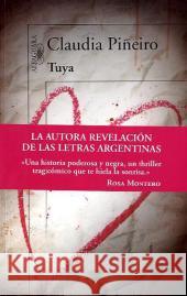 Tuya / All Yours Piñeiro, Claudia 9788420474748 Alfaguara - książka