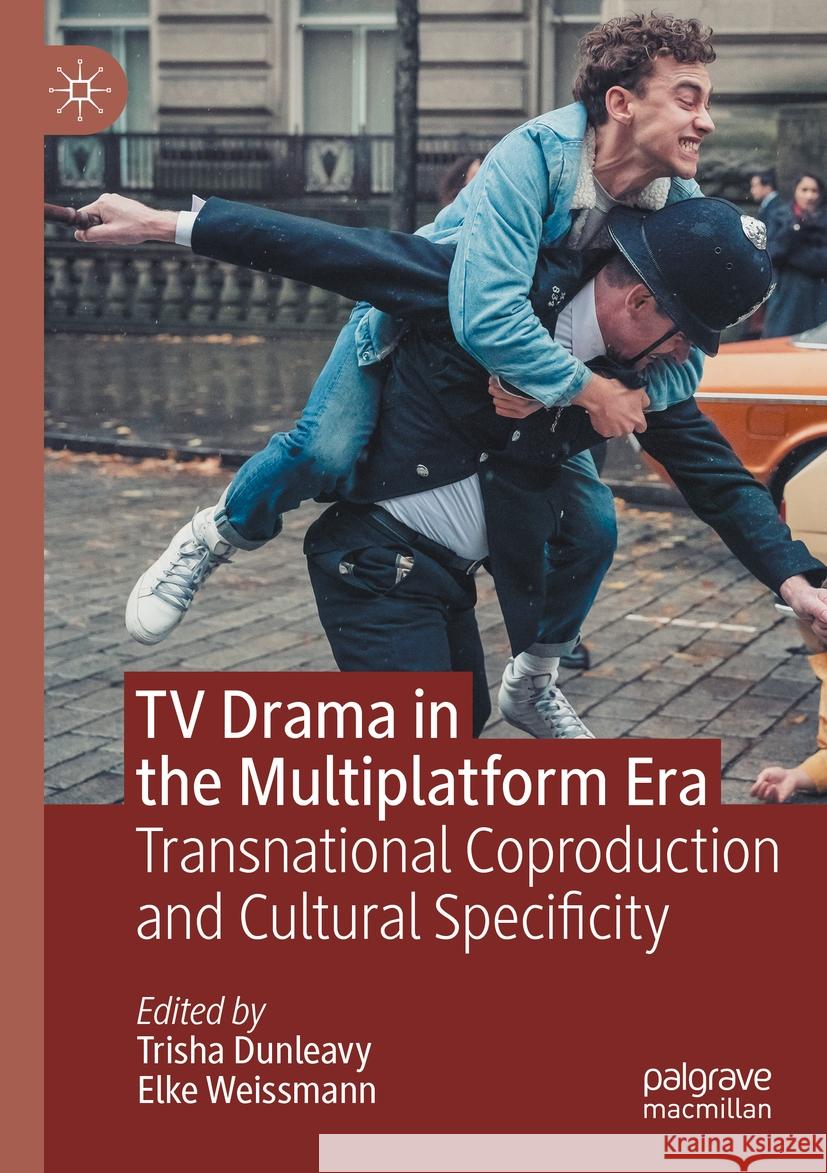 TV Drama in the Multiplatform Era  9783031355875 Springer International Publishing - książka