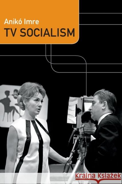TV Socialism Aniko Imre 9780822360995 Duke University Press - książka
