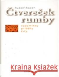 Čtvereček rumby Rudolf Roden 9788072602148 Prostor - książka