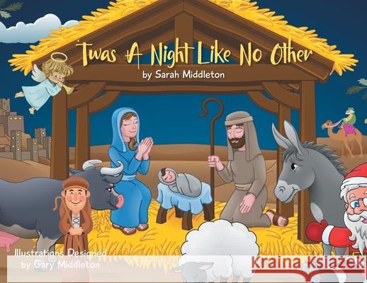 'Twas A Night Like No Other Gary Middleton, Sarah Middleton 9798893092455 Covenant Books - książka