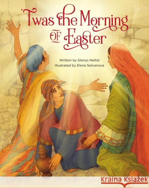 'Twas the Morning of Easter Glenys Nellist 9780310769064 Zonderkidz - książka