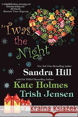 Twas the Night Sandra Hill, Trish Jensen, Kate Holmes 9781611940022 Bell Bridge Books - książka
