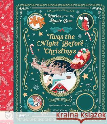 Twas the Night Before Christmas: Wind and Play! Clement C. Moore 9781913520298 Magic Cat Publishing - książka