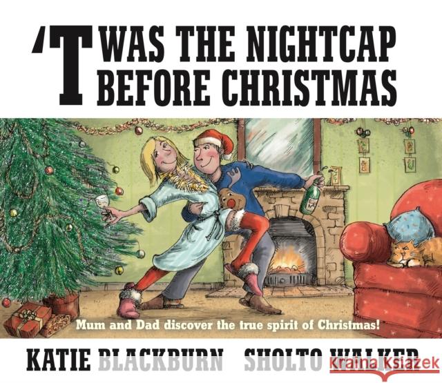 'Twas the Nightcap Before Christmas Katie Blackburn 9780571336852 Faber & Faber - książka