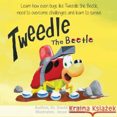 Tweedle the Beetle David Trucker Jesse Maloney 9781946195562 David W Florence - książka