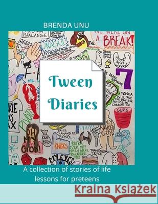 Tween Diaries: A Collection of Stories of life lessons for Preteens Brenda Unu 9789785687125 Brenda Unu Books - książka