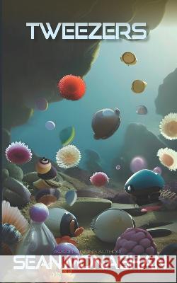 Tweezers Sean Monaghan   9798373795852 Independently Published - książka