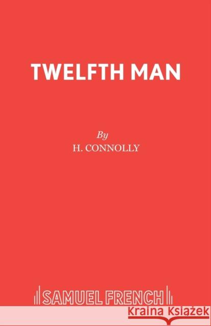 Twelfth Man Connolly, H. 9780573019197 Acting Edition S. - książka