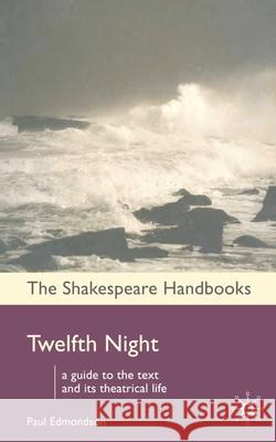 Twelfth Night Paul Edmondson 9781403920942  - książka