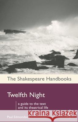 Twelfth Night Paul Edmondson 9781403933867 Palgrave MacMillan - książka