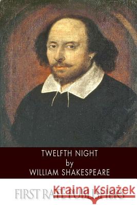 Twelfth Night William Shakespeare 9781494462086 Createspace - książka