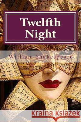 Twelfth Night William Shakespeare Hollybook 9781522883135 Createspace Independent Publishing Platform - książka