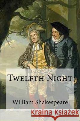 Twelfth Night William Shakespeare Edibooks 9781533452719 Createspace Independent Publishing Platform - książka