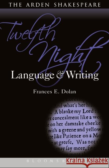 Twelfth Night: Language and Writing Fran Dolan 9781472518347 Arden Shakespeare - książka