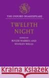 Twelfth Night, or What You Will Shakespeare, William 9780198123668 Oxford University Press