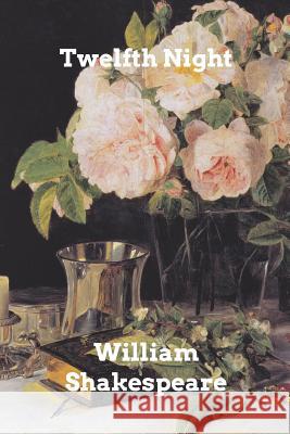 Twelfth Night: or What You Will Shakespeare, William 9780368792250 Blurb - książka