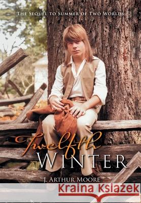 Twelfth Winter Joel Arthur Moore 9781952874512 Omnibook Co. - książka