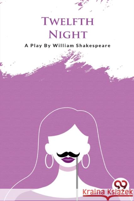Twellfth Night William Shakespeare 9789394973855 Double 9 Booksllp - książka