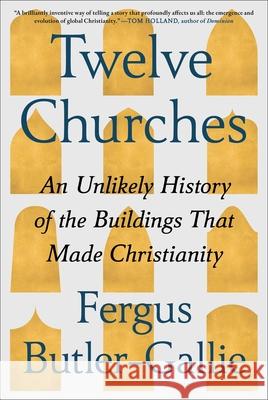 Twelve Churches: In Search of a People's Christianity Fergus Butler-Gallie 9781668074473 Avid Reader Press / Simon & Schuster - książka