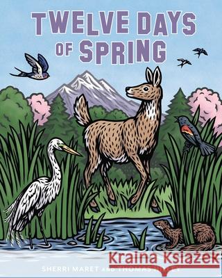 Twelve Days of Spring Sherri Maret 9781493089246 Muddy Boots - książka