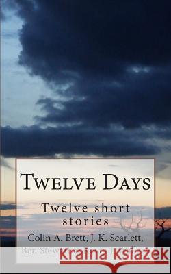 Twelve Days: Twelve short stories Wallace, K. 9781500895549 Createspace - książka