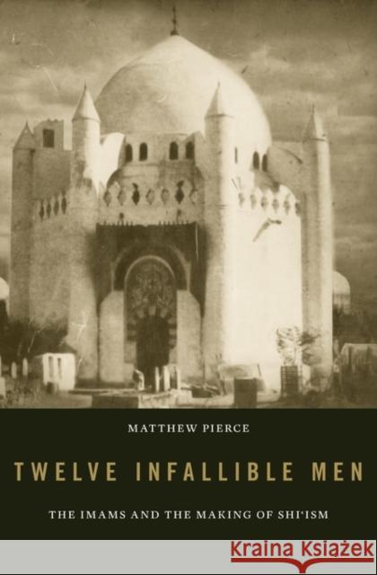 Twelve Infallible Men Pierce 9780674737075 Harvard University Press - książka