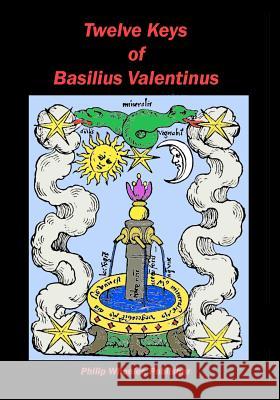 Twelve Keys Of Basilius Valentinus: Alchemical Manuscripts Wheeler, Philip 9781434813039 Createspace - książka